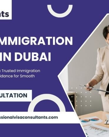 Trusted Immigration Agency in Dubai