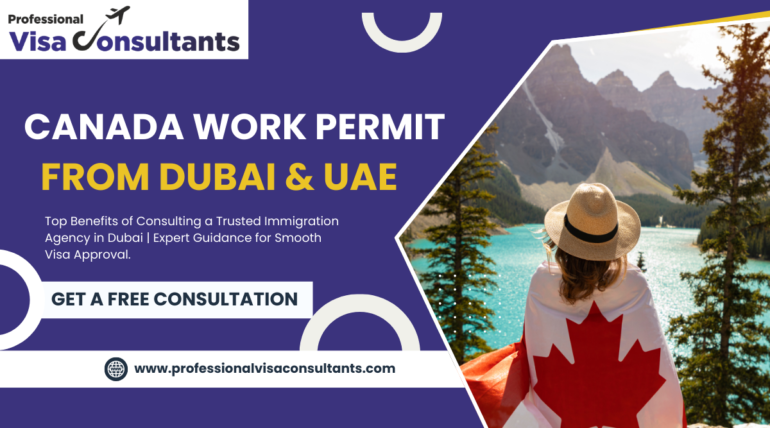 How to Apply for a Canada Work Permit from Dubai: Step-by-Step Guide